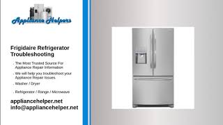 Frigidaire Refrigerator Troubleshooting [upl. by Idleman168]