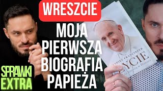 Przeczytałem autobiografię Papieża Franciszka [upl. by Nnylyoj]