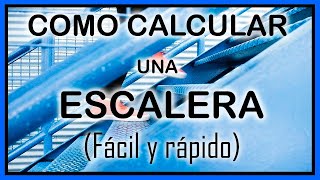 COMO CALCULAR UNA ESCALERA FÁCIL Y RÁPIDO [upl. by Tillie]