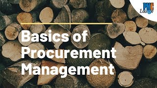 The Basics of Procurement Management [upl. by Atterual737]