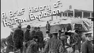 A Brief History of The Halifax Explosion 1917 [upl. by Nohtiek]