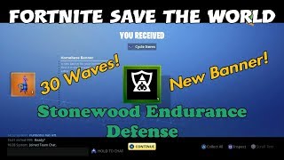 103 Fortnite Save The World  Stonewood Endurance Defense  30 Waves  New Banner [upl. by Yanarp303]