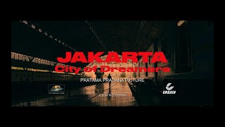 JAKARTACITY OF DREAMERS  OFFICIAL TRAILER 2020 [upl. by Verlee]