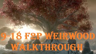 918 Weirwood  Full F2P Walkthrough  GoTWiC [upl. by Dowell569]