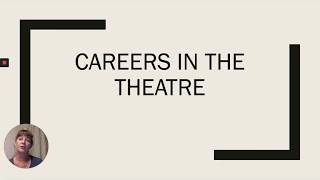 Careers in the Theatre [upl. by Odnanref784]