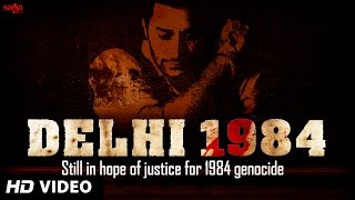 Delhi 1984 quotHarbhajan Mannquot  1984 Sikh Genocide  Punjabi Songs 2014 Latest  Punjab 1984 [upl. by Netsoj]