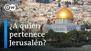 ¿A quién pertenece Jerusalén  DW Documental [upl. by Elka]