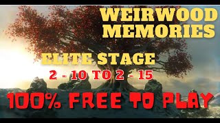 Weirwood Memories Elite 210 to 215 full F2P on auto [upl. by Norvell]