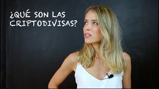 Criptodivisas  ¿Qué Son [upl. by Babb]