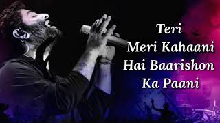 Teri Meri Kahaani Lyrics  Gabbar is Back  Arijit Singh Palak Muchhal [upl. by Oloapnaig]