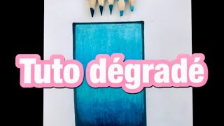 TUTO DEGRADÉ  AVEC DES CRAYONS DE COULEUR [upl. by Derreg]