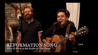 Reformation Song by Bob Kauflin amp Tim Chester [upl. by Aihsilat911]