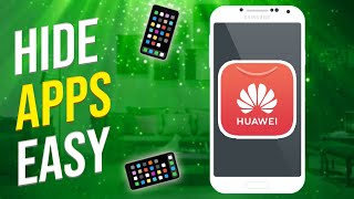 How to Hide Apps on Huawei Phone EASY [upl. by Gnous]