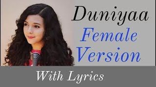 Duniya Lyrics  Female Version  Cover By Shreya Karmakar Akhil Kriti Sanon Dhvani B [upl. by Akkim592]