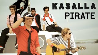 KASALLA  PIRATE et offizielle Video [upl. by Perle]