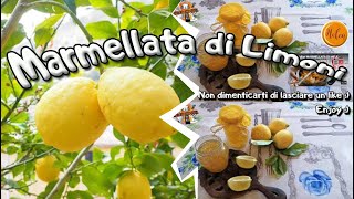 LOriginale ricetta della Marmellata SICILIANA di Limoni FACILISSIMA [upl. by Yraeht]