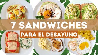 7 recetas de Sandwiches para un Desayuno Saludable [upl. by Lynnette]