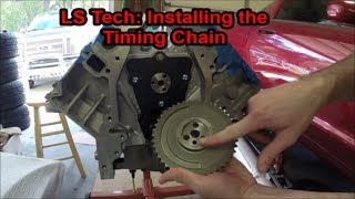 LS Tech Installing an LS2 Timing Chain [upl. by Ahsie580]