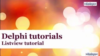 Listview  Delphi Tutorial [upl. by Damle2]
