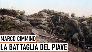 La Battaglia del Piave  Marco Cimmino [upl. by Dayir]