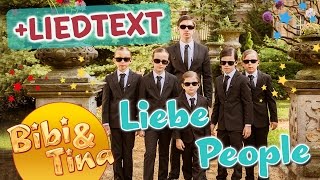 Bibi amp Tina  LIEBE PEOPLE mit LYRICS TEXT zum MITSINGEN [upl. by Lleznov]