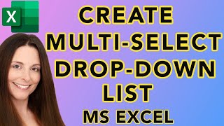 How to Create A MultiSelect DropDown List in Excel [upl. by Aiouqahs]