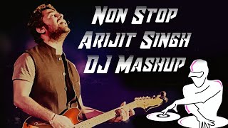 Arijit Singh Non Stop DJ Mashup 2021 [upl. by Ravi895]