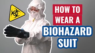 How to Wear a Biohazard Suit [upl. by Benjie]