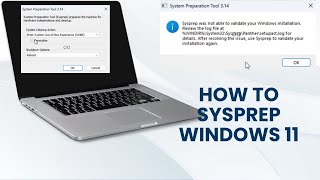 How To Sysprep a customized Windows 11 [upl. by Acira918]