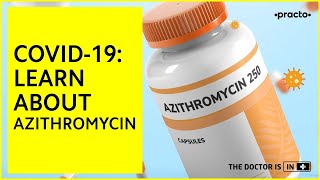 Azithromycin How to Use When to Use and Side Effects  Covid19  Practo [upl. by Dent]