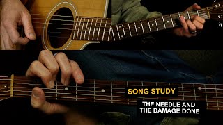 The Needle and The Damage Done Guitar Lesson  Neil Young [upl. by Yror807]