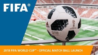 2018 FIFA World Cup Russia™  Official Match Ball Launch [upl. by Lalitta]