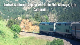 Amtrak California Zephyr 5  Train Ride Chicago IL  California [upl. by Holland]