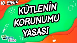 KÜTLENİN KORUNUMU YASASI 10 SINIF KİMYA [upl. by Kohler]