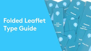 Guide To Folded Leaflets  Folded Flyer Types Explained [upl. by Margreta]