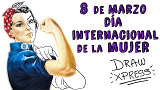 8 DE MARZO DÍA INTERNACIONAL DE LA MUJER ♀ Draw My Life [upl. by Heins979]