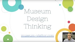 Museum Design Thinking [upl. by Sucramal]