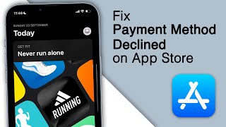 How to Fix Payment Method Declined on App Store [upl. by Ellenig]