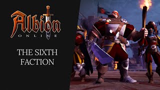 Albion Online  The Sixth Faction [upl. by Orvan]