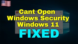 How to Fix Cant Open Windows Security Windows 11 [upl. by Towne]