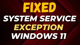 How to Fix System Service Exception Windows 11 [upl. by Flin594]