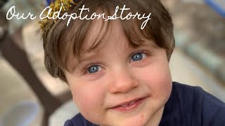 Adoption from Foster Care Our Story [upl. by Adnuhsed]