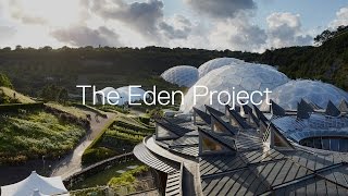 The Eden Project [upl. by Elam]