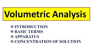 Volumetric Analysis [upl. by Teerell]