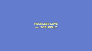 Reckless Love  Cory Asbury feat Tori Kelly [upl. by Alysia]