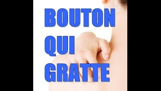 comment éviter les boutons qui grattent [upl. by Ezar702]