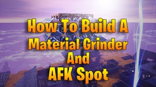 How to Build a Material Grinder and AFK Spot  AFK Plankerton Endurance  Step by Step [upl. by Sirois78]