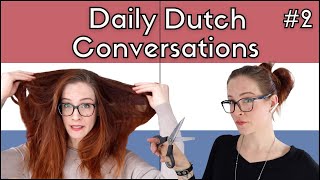 Daily Dutch conversations 2  Going to the hairdresser  de kapper NT2  A1A2 [upl. by Htidirrem]